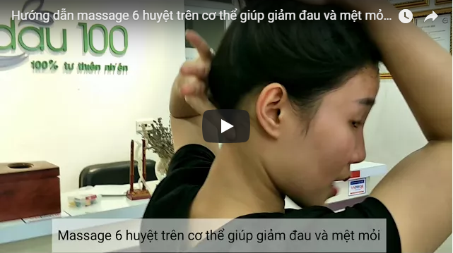 [VIDEO] Hướng dẫn massage 6 huyệt trên cơ thể giúp giảm đau và mệt mỏi chỉ sau 5 phút