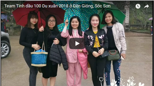 [VIDEO] Team Tinh dầu 100 Du xuân 2018 ở Đền Gióng, Sóc Sơn