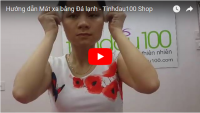 [VIDEO] Hướng dẫn Mát xa bằng Đá lạnh