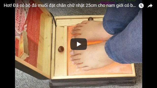 [VIDEO] Review bộ đá muối đặt chân chữ nhật 25cm cho nam giới có bàn chân dài